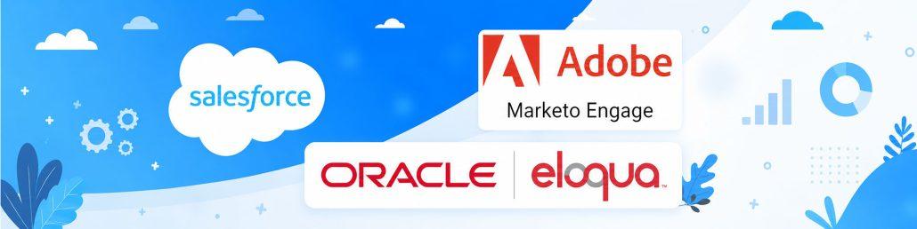 Global enterprise marketing automation MarTech evaluation and assessment | Adobe Marketo vs. Oracle Eloqua vs. SalesForce Marketing Cloud Engagement